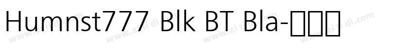 Humnst777 Blk BT Bla字体转换